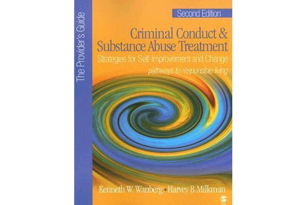 Criminal Conduct and Substance Abuse Treatment - The Provider's Guide - Criminal Conduct and Substance Abuse Treatment - The Provider's Guide Provider