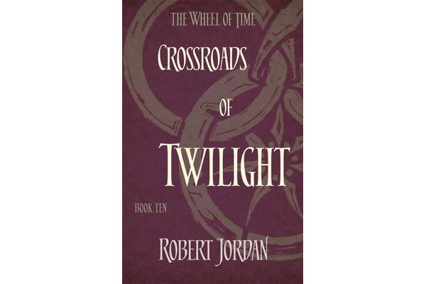 Crossroads Of Twilight - Book 10 of the Wheel of Time