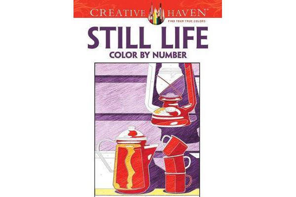 Creative Haven Still Life Color by Number Coloring Book