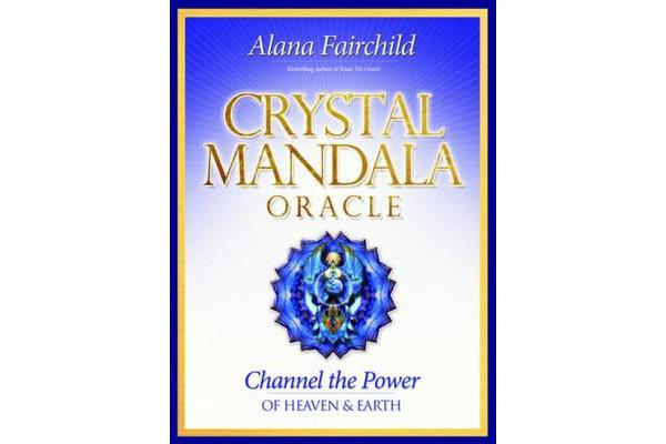 Crystal Mandala Oracle - Channel the Power of Heaven & Earth