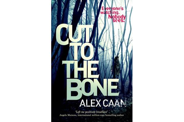 Cut to the Bone - A Dark and Gripping Thriller