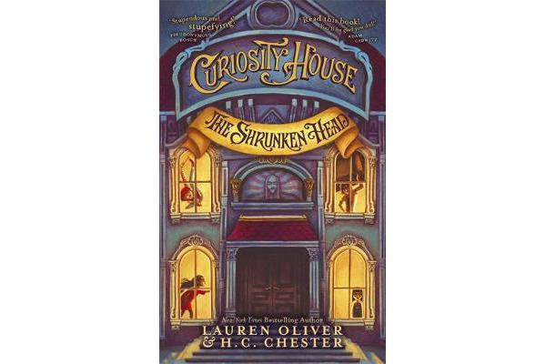 Curiosity House - The Shrunken Head (Book One)