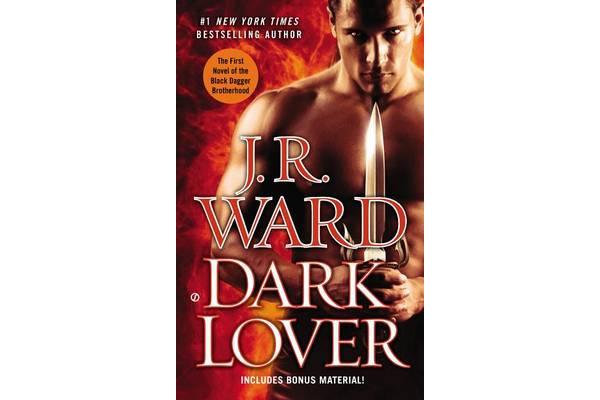 Dark Lover - The First Novel of the Black Dagger Brotherhood