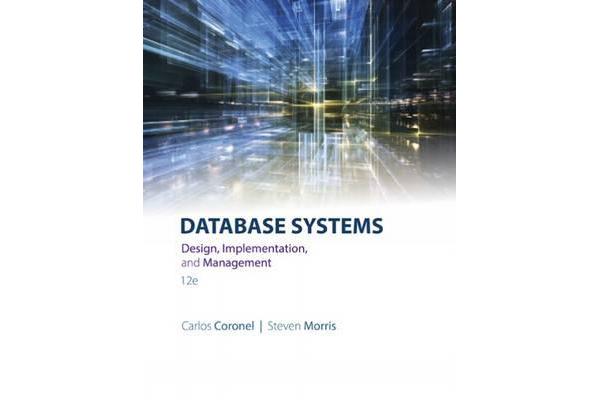 Database Systems - Design, Implementation, & Management