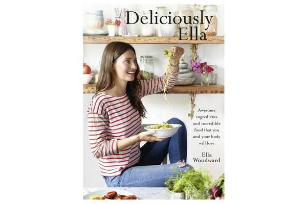 Deliciously Ella - Awesome ingredients, incredible food that you and your body will love