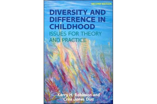 Diversity and Difference in Childhood - Issues for Theory and Practice