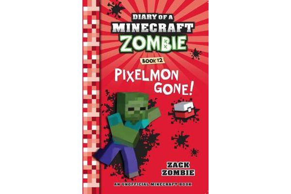 Diary of a Minecraft Zombie #12 - Pixelmon Gone!