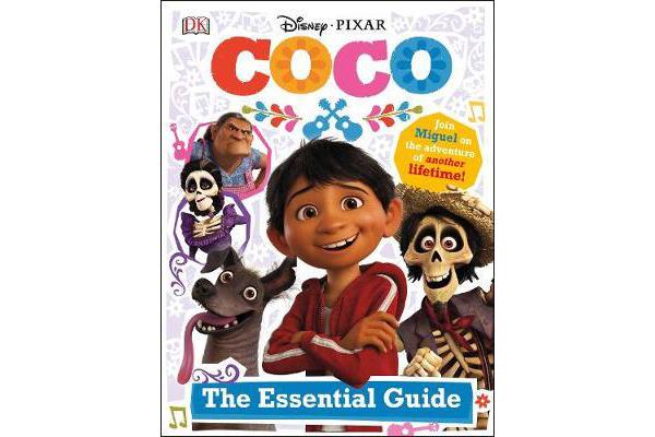 Disney Pixar Coco Essential Guide