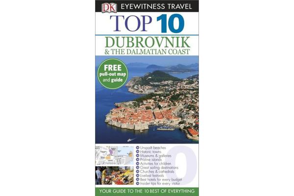 DK Eyewitness Top 10 Travel Guide - Dubrovnik & the Dalmatian Coast