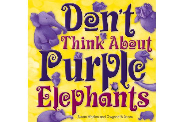 Don't Think About Purple Elephants