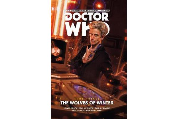 Doctor Who, The Twelfth Doctor - Time Trials Vol 2, Wolves of Winter