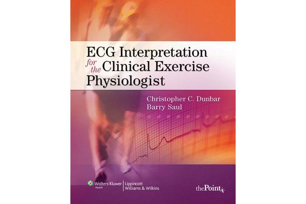 ECG Interpretation for the Clinical Exercise Physiologist