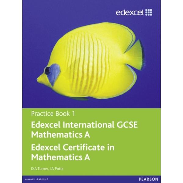 Edexcel International Gcse Mathematics A Practice Book 1