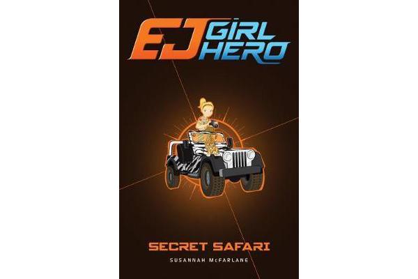 EJ Girl Hero #12 - Secret Safari