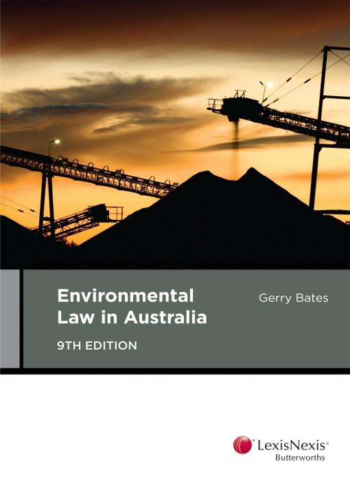 Environmental Law in Australia; 9th edition