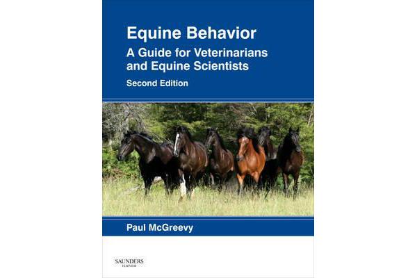 Equine Behavior - A Guide for Veterinarians and Equine Scientists