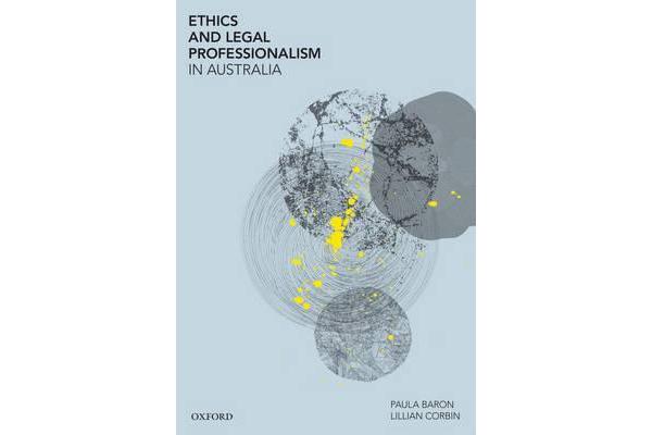 Ethics and Legal Professionalism in Australia