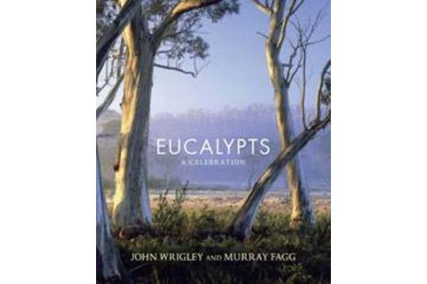 Eucalypts - A Celebration