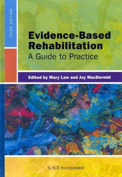 Evidence-Based Rehabilitation : A Guide to Practice