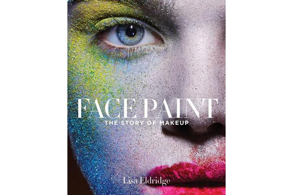 Face Paint - The Story of Make-Up