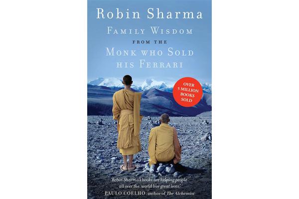 Family Wisdom from the Monk Who Sold His Ferrari