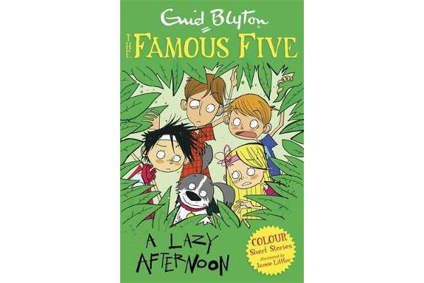 Famous Five Colour Short Stories - A Lazy Afternoon