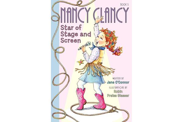 Fancy Nancy - Nancy Clancy, Star of Stage and Screen