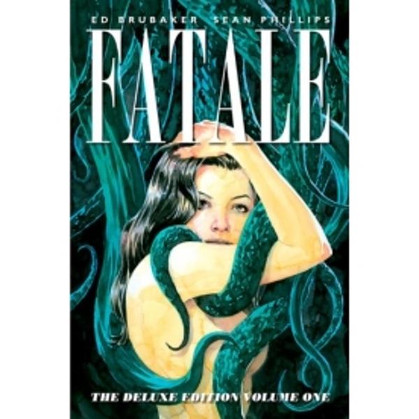 Fatale Deluxe Edition Volume 1 Hc