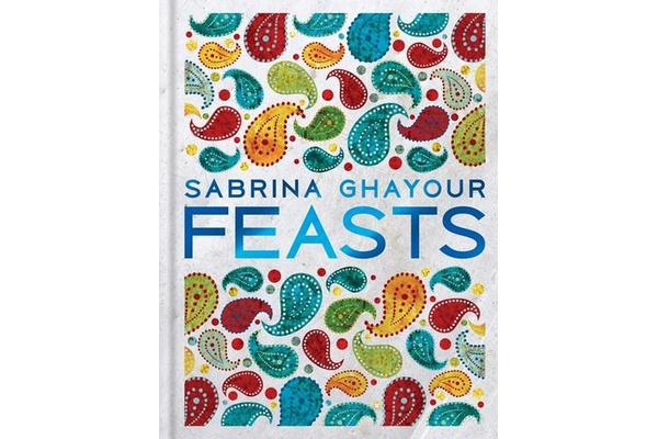 Feasts - From the Sunday Times no.1 bestselling author of Persiana & Sirocco