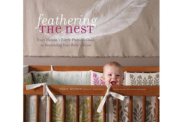 Feathering the Nest - Earth-Friendly Guide to Decorating