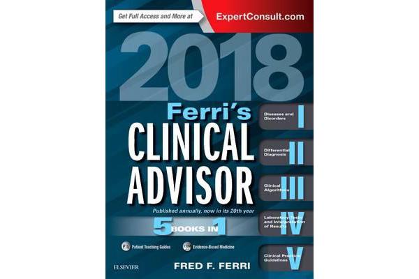 Ferri's Clinical Advisor 2018 - 5 Books in 1