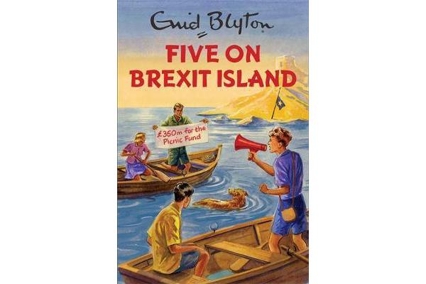 Five on Brexit Island