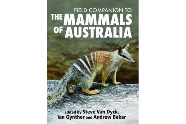 Field Companion to the Mammals of Australia