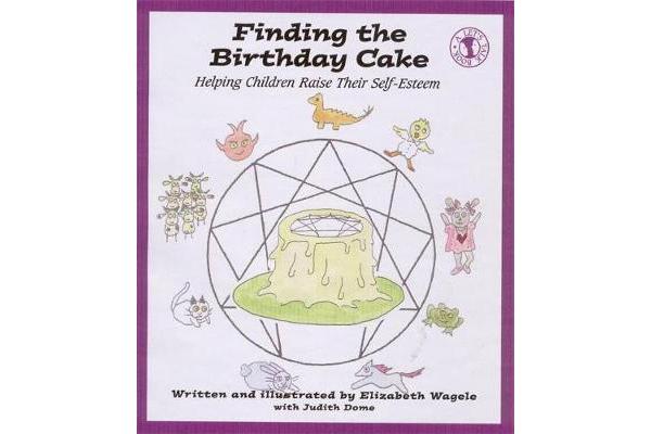 Finding the Birthday Cake - Helping Children Raise Their Self-Esteem