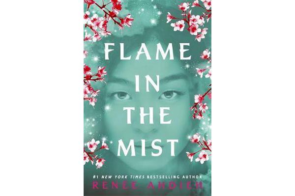 Flame in the Mist - The Epic New York Times Bestseller