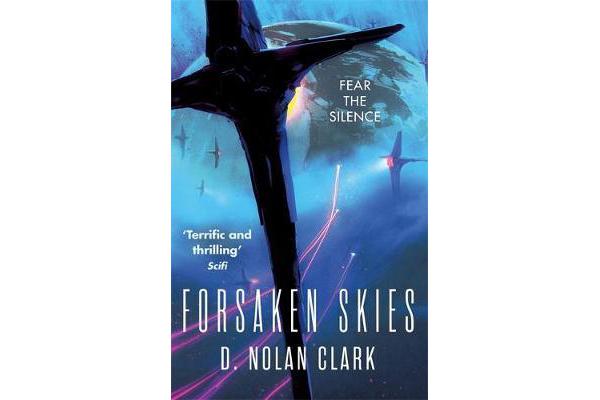 Forsaken Skies - Book One of The Silence