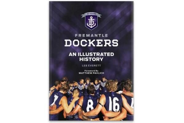 Fremantle Dockers - An Illustrated History