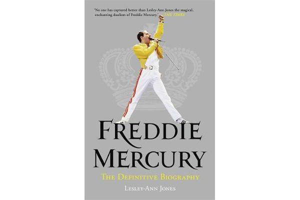 Freddie Mercury - The Definitive Biography