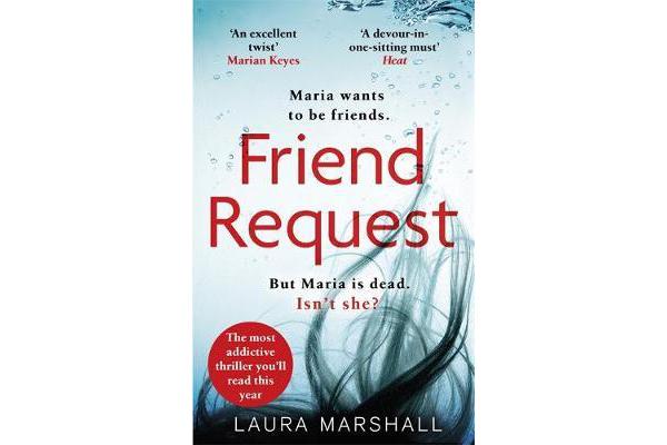 Friend Request - The most addictive psychological thriller you'll read this year