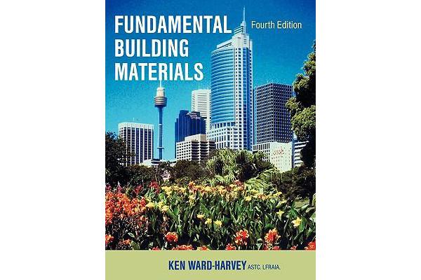 Fundamental Building Materials - Fourth Edition