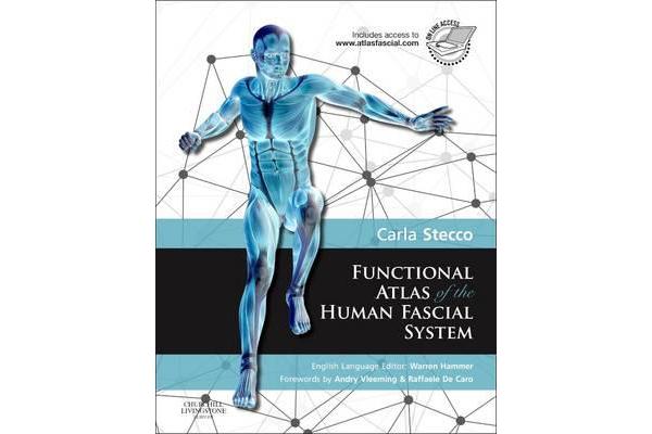 Functional Atlas of the Human Fascial System