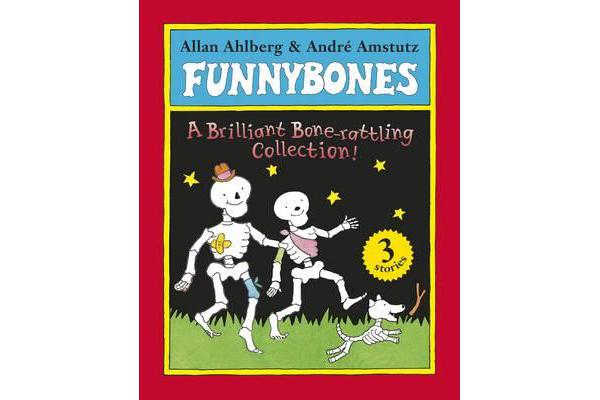 Funnybones - A Bone Rattling Collection