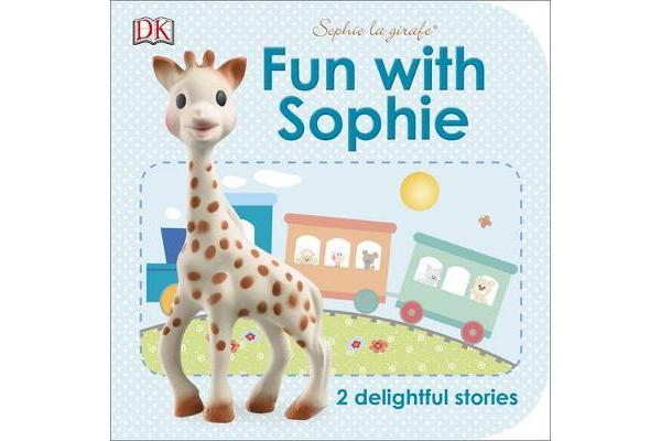 Fun with Sophie - 2 Delightful Stories