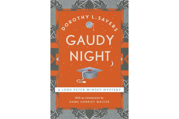 Gaudy Night - Lord Peter Wimsey Book 12