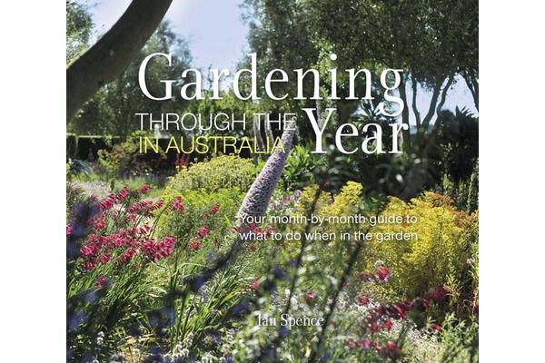 Gardening Through the Year Australia