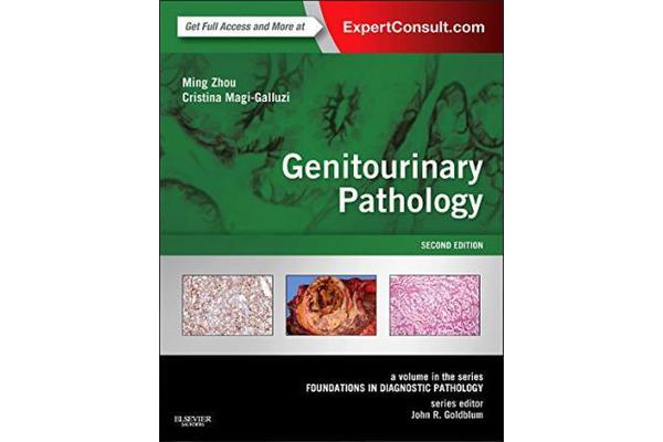 Genitourinary Pathology - A Volume in the Series: Foundations in Diagnostic Pathology