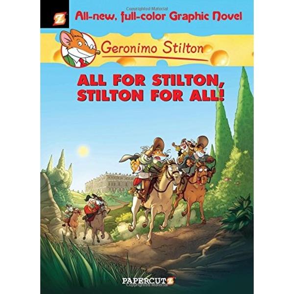 Geronimo Stilton 15 All For Stilton And Stilton For All