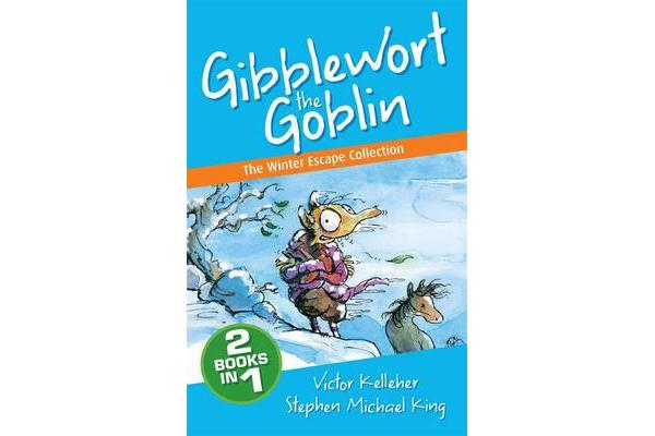 Gibblewort the Goblin - The Winter Escape Collection