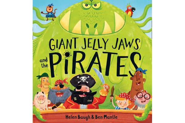 Giant Jelly Jaws and The Pirates