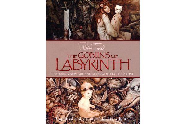 Goblins of Labyrinth - 20th Anniversary Edition